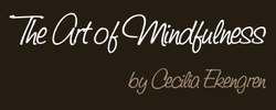 The Art of Mindfulness